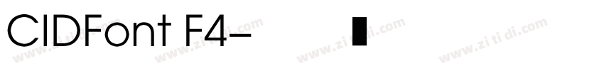 CIDFont F4字体转换